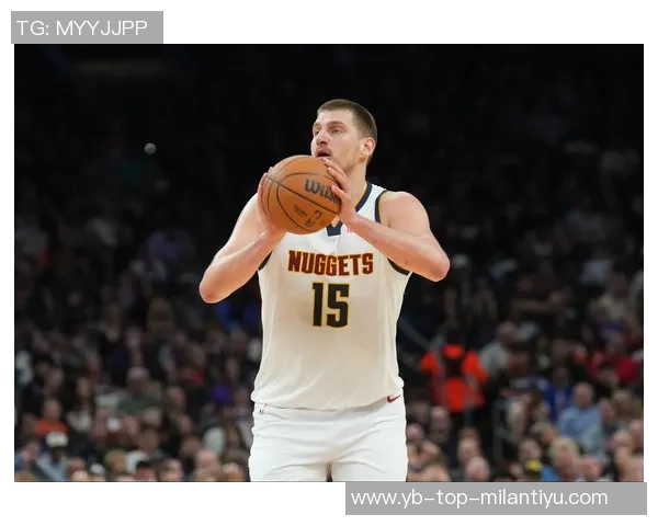 约基奇轻松出战21分钟高效得分17分并贡献6篮板5助攻但失误次数达6次